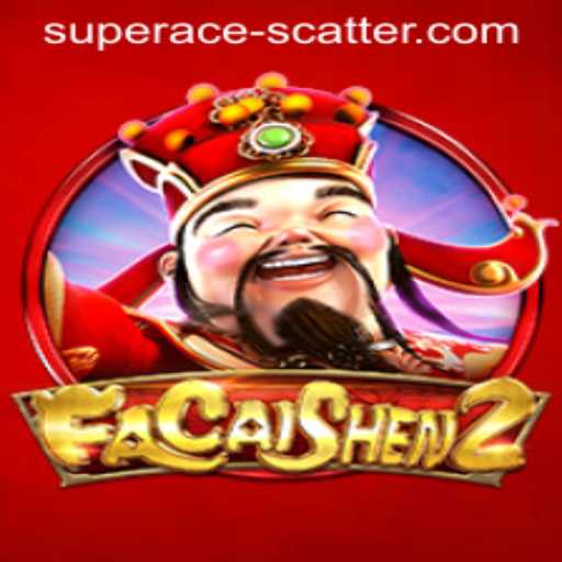 Unveiling the Excitement of FaCaiShen2 and the Power of the Super Ace Scatter