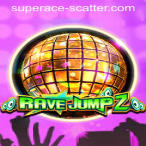 RaveJump2: A Thrilling Adventure in the World of Super Ace Scatter