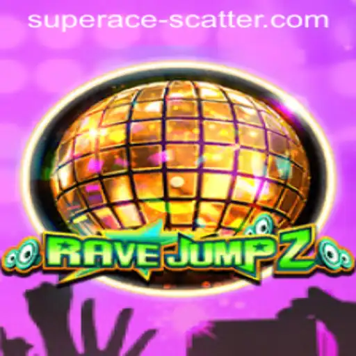 RaveJump2: A Thrilling Adventure in the World of Super Ace Scatter