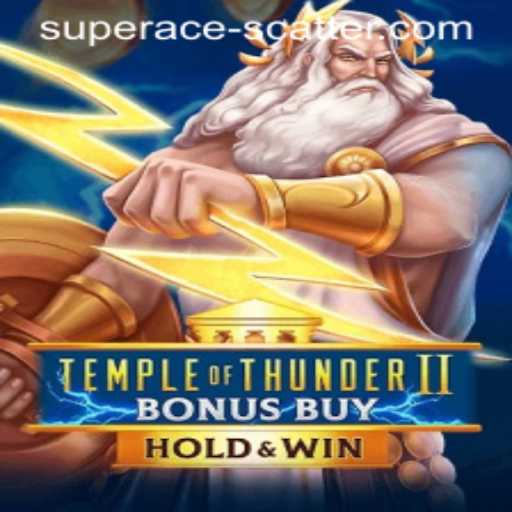 Unveiling the Mysteries of 'Temple of Thunder II Bonus Buy': A Comprehensive Guide